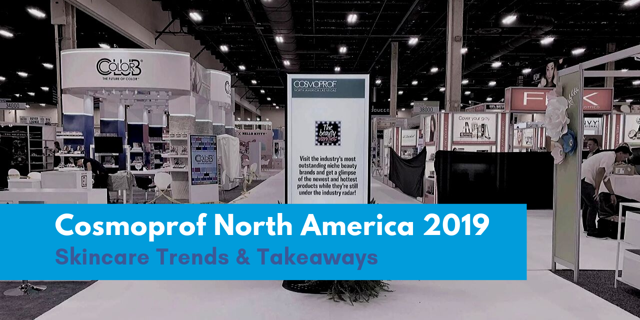 LinkedIn - Cosmoprof North America 2019 Trends